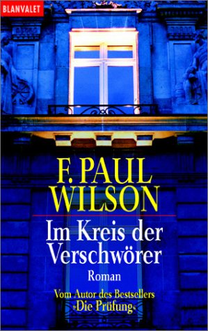 Im Kreis der Verschwörer: Roman