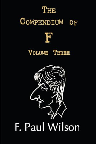 The Compendium of F, Volume Three: 2000 and Beyond