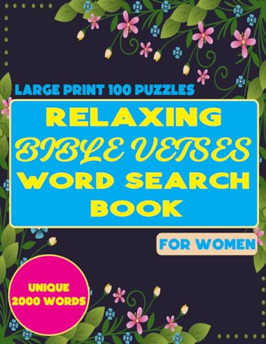 Relaxing Bible Verses Word Search Book For Women: Easy To Read Stress Relieving Words Of God Bible Word Search Book To Keep Mind Relax . von Independently published