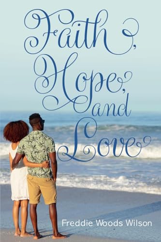 Faith, Hope, and Love von EABooks Publishing