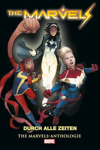 The Marvels Anthologie: Durch alle Zeiten von Panini
