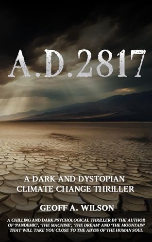 A.D. 2817: A dark and dystopian climate change thriller