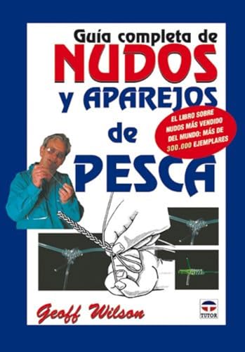 Guia completa de nudos y aparejos de pesca