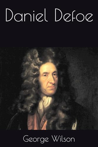Daniel Defoe Daniel Defoe von Independently published
