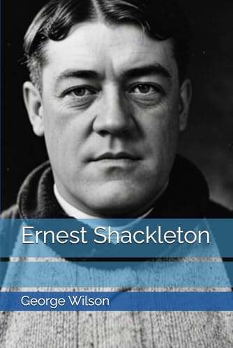 Ernest Shackleton Ernest Shackleton von Independently published