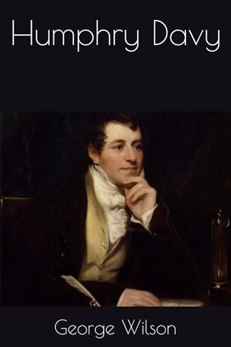 Humphry Davy Humphry Davy von Independently published