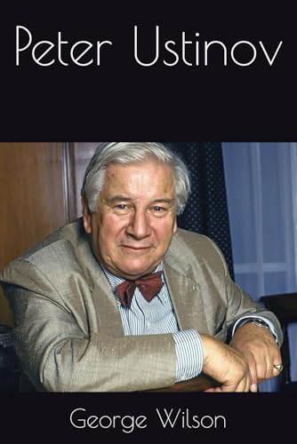 Peter Ustinov Peter Ustinov von Independently published