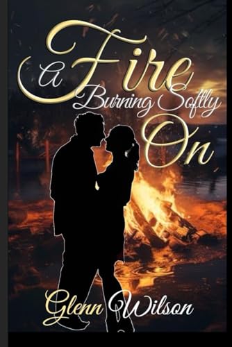 A Fire Burning Softly On von Hadassah's Crown Publishing, LLC