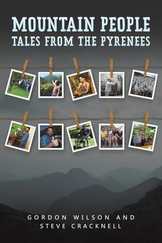 Mountain People: Tales from the Pyrenees von Austin Macauley Publishers