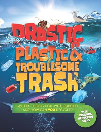 Drastic Plastic and Troublesome Trash von WordUnited