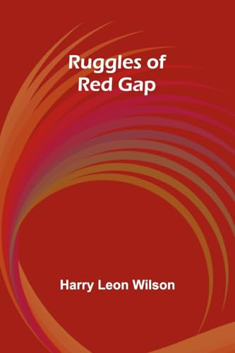 Ruggles of Red Gap von Alpha Edition