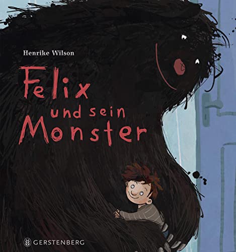 Felix und sein Monster von Gerstenberg Verlag