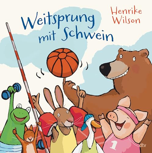 Weitsprung mit Schwein von dtv Verlagsgesellschaft