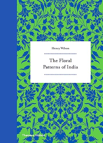 Floral Patterns of India von Thames & Hudson