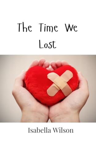 The Time We Lost von Creative Arts Management OÜ