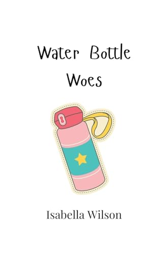 Water Bottle Woes von Creative Arts Management OÜ