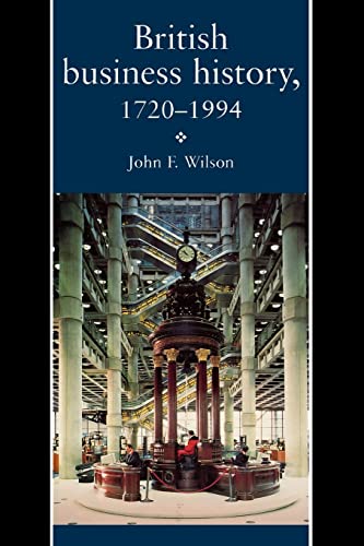 British Business History, 1720-1994 (Pseudepigrapha Series; 13)