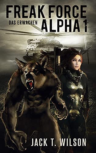 Freak Force Alpha: Das Erwachen