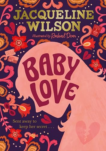 Baby Love: Jacqueline Wilson Baby Love: Jacqueline Wilson von Penguin
