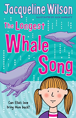 The Longest Whale Song: Can Ella's love bring Mum back?