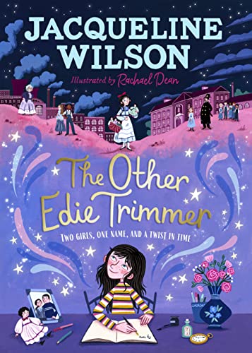 The Other Edie Trimmer: Discover the brand new Jacqueline Wilson story - perfect for fans of Hetty Feather The Other Edie Trimmer: Discover the brand new Jacqueline Wilson story - perfect for fans of Hetty Feather