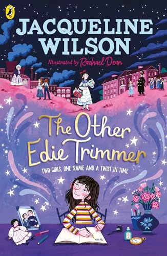 The Other Edie Trimmer: Discover the brand new Jacqueline Wilson story - perfect for fans of Hetty Feather The Other Edie Trimmer: Discover the brand new Jacqueline Wilson story - perfect for fans of Hetty Feather
