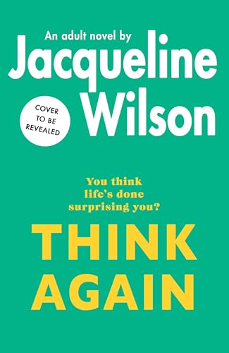 Think Again: The Girls are back in this warm, uplifting novel for adults and sequel to the much-loved classic series Think Again: The Girls are back in this warm, uplifting novel for adults and sequel to the much-loved classic series
