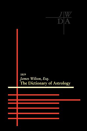 Dictionary of Astrology Dictionary of Astrology