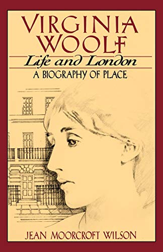 Virginia Woolf, Life and London: A Biography of Place von W. W. Norton & Company
