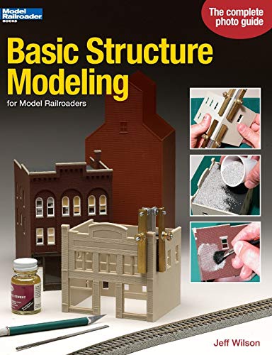 Basic Structure Modeling for Model Railroaders (Model Railroader Books)