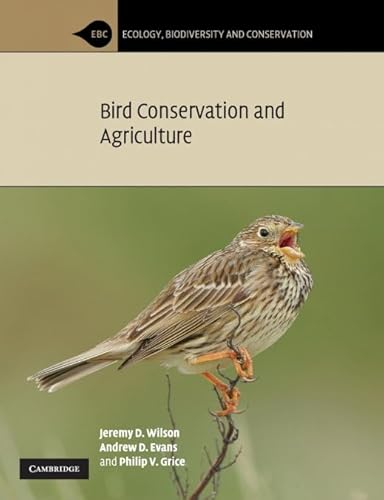 Bird Conservation and Agriculture (Ecology, Biodiversity and Conservation) von Cambridge University Press
