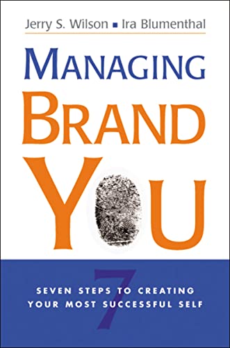 Managing Brand You: 7 Steps to Creating Your Most Successful Self von Amacom