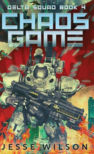 Chaos Game (Delta Squad, Band 4)