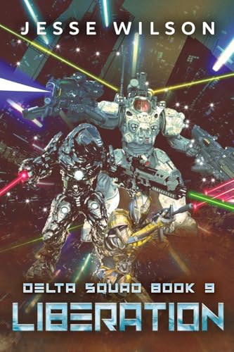 Liberation (Delta Squad, Band 9) von Next Chapter