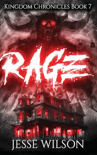 Rage (Kingdom Chronicles, Band 7) von Next Chapter