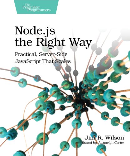 Node.js the Right Way: Practical, Server-Side Javascript That Scales von Pragmatic Bookshelf