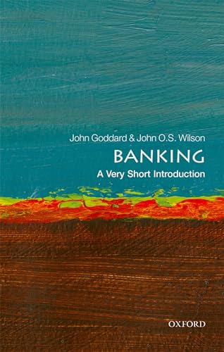 Banking: A Very Short Introduction (Very Short Introductions) von Oxford University Press