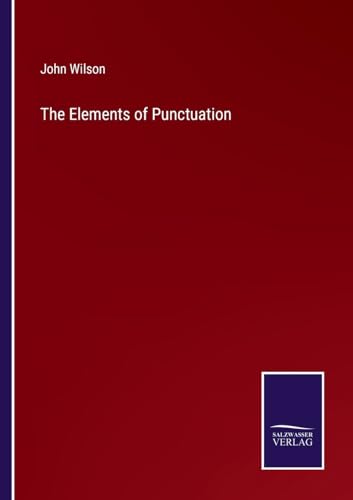 The Elements of Punctuation von Salzwasser Verlag