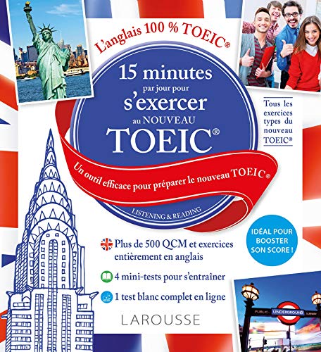 15 minutes par jour pour s'exercer AU TOEIC von Larousse