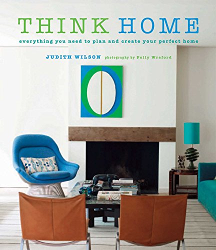 Think Home: Easy Thought Processes for a Streamlined Home.