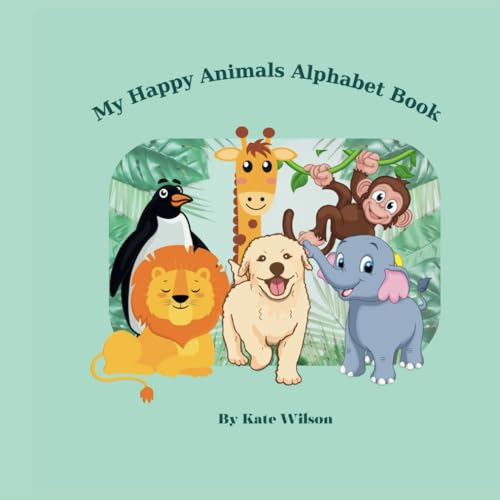 My Happy Animals Alphabet Book von Independently published