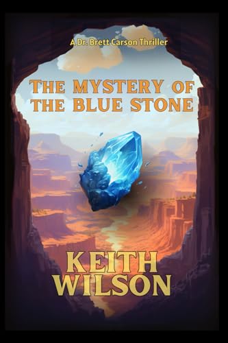 The Mystery of the Blue Stone von Hallard Press LLC