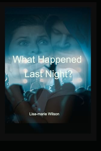 What Happened Last Night von Independently published