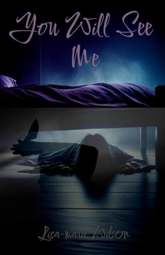 You Will See Me von Independently published