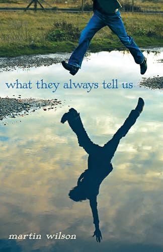 What They Always Tell Us von Delacorte Books for Young Readers