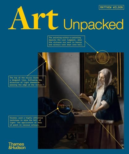Art Unpacked: 50 Works of Art: Uncovered, Explored, Explained, with over 850 images