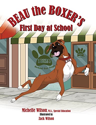Beau the Boxer's First Day at School von SamAndJac Publishing, LLC