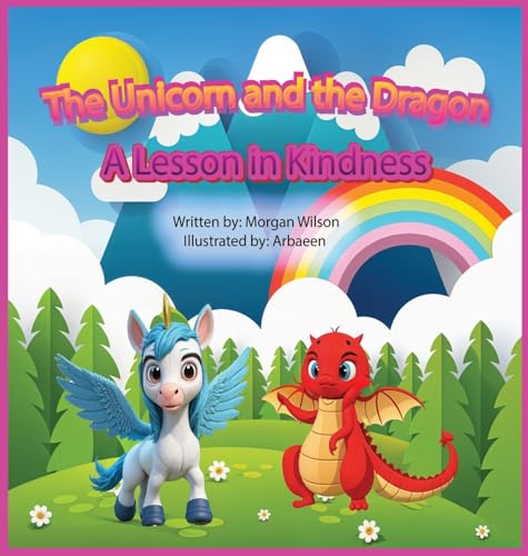 The Unicorn and The Dragon: A Lesson in Kindness von Beanbug Collection