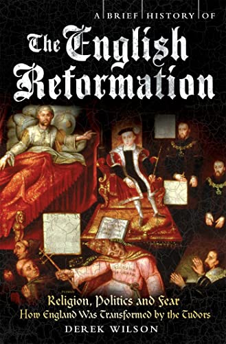 A Brief History of the English Reformation (Brief Histories) von Robinson