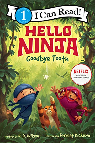 Hello, Ninja. Goodbye, Tooth! (I Can Read Level 1) von HarperCollins